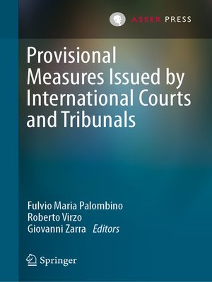 cover image of Provisional Measures Issued by International Courts and Tribunals